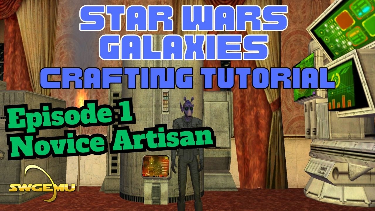 SWG Crafting Tutorial - Episode 1 - Starting out as an Artisan