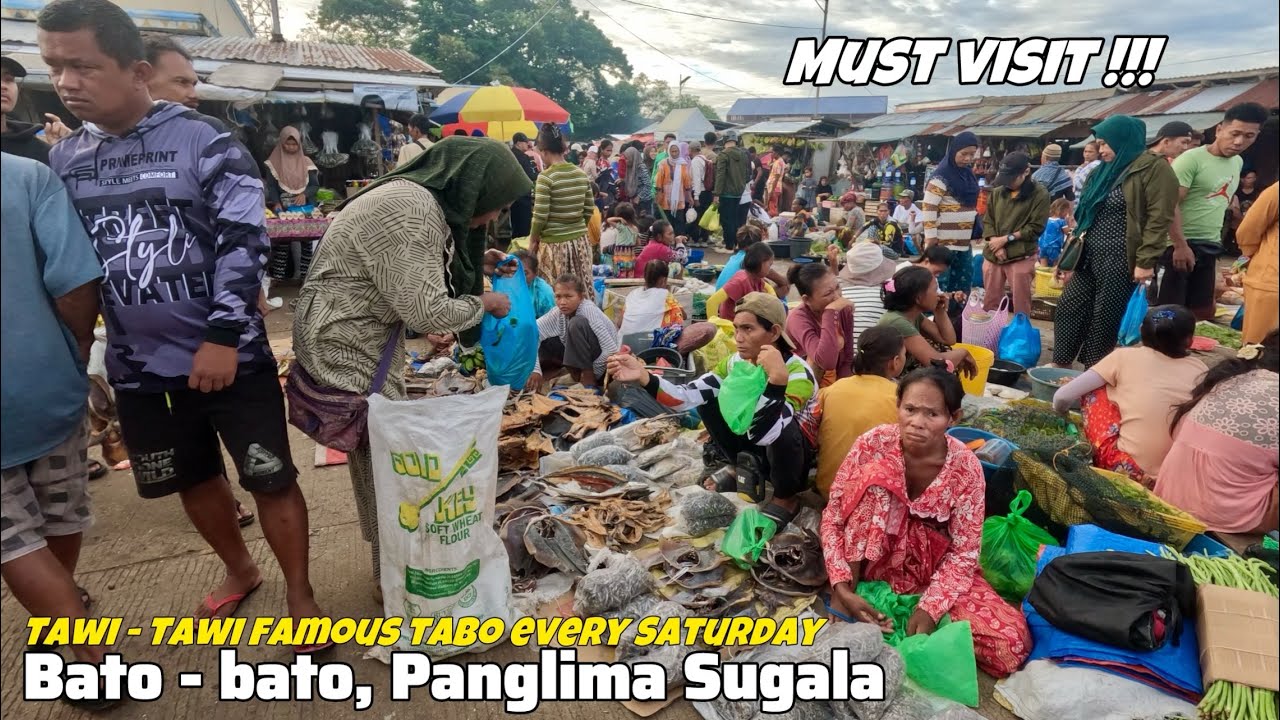 Bato - bato Panglima Sugala | Must try tabo every Saturday - Tawi Tawi cheapest & fresh Market