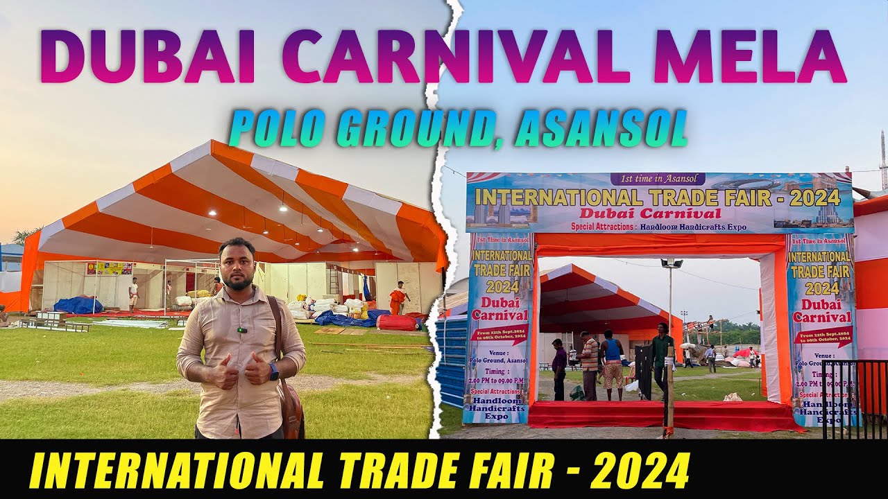 Dubai Carnival Mela Asansol | International Trade Fair 2024 Polo Ground Asansol | Carnival Vlog