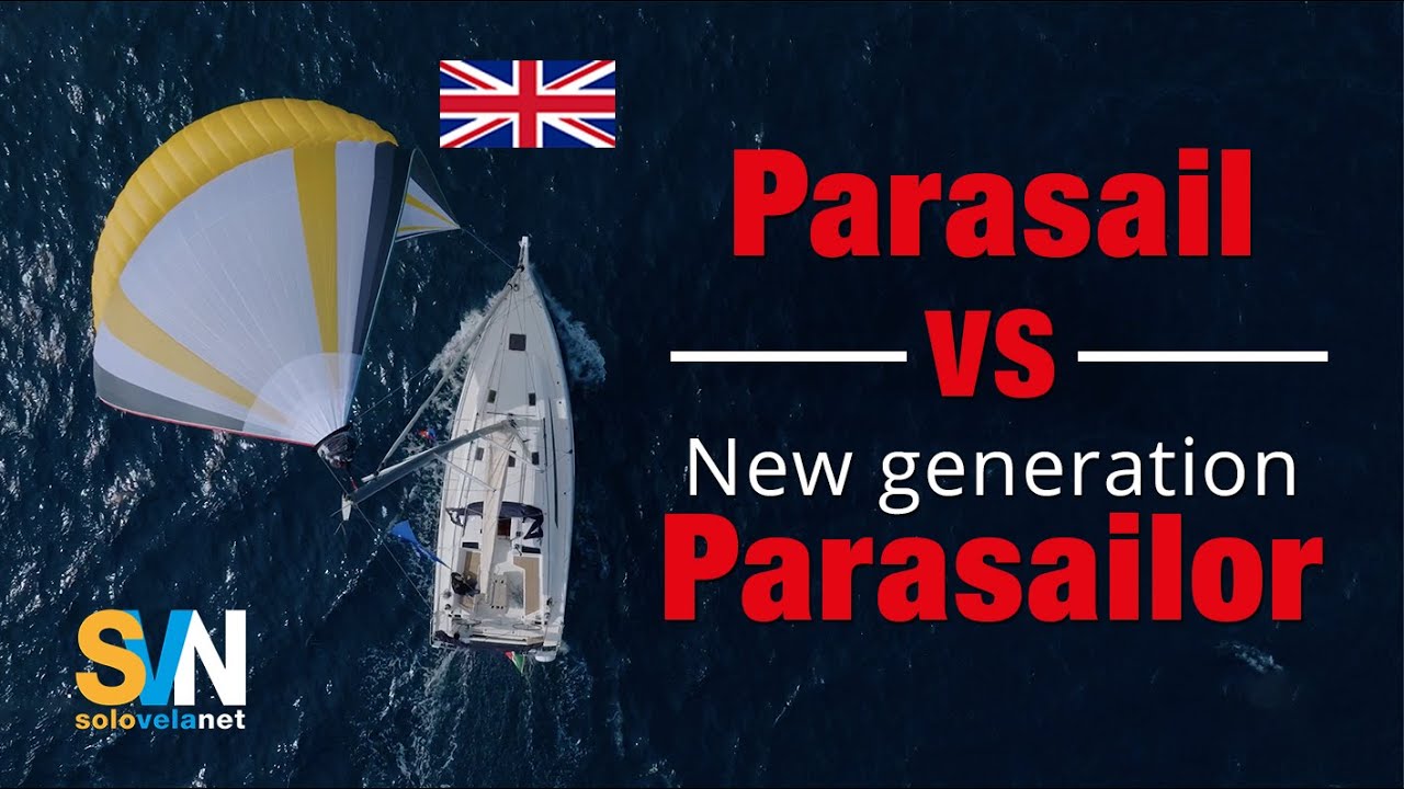 Parasail против Parasailor — паруса с передовыми технологиями
