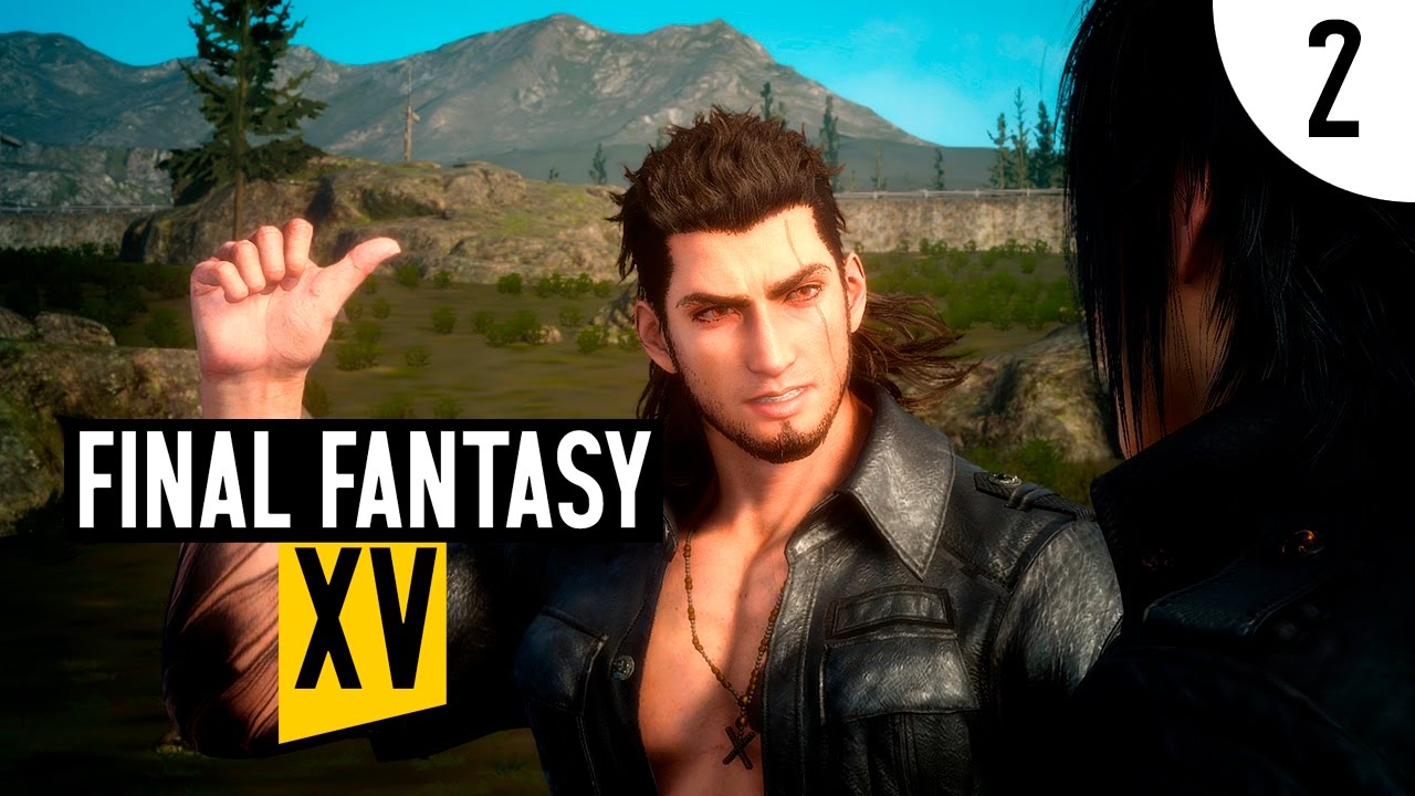 FINAL FANTASY XV Walkthrough. PART 2 | Walkthrough No Commentary. PS4 PRO 1080p HD