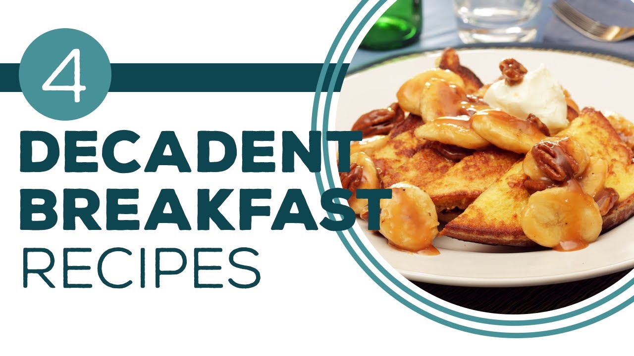 Full Episode Fridays: Wake Up Call - 4 Decadent Breakfast Recipes