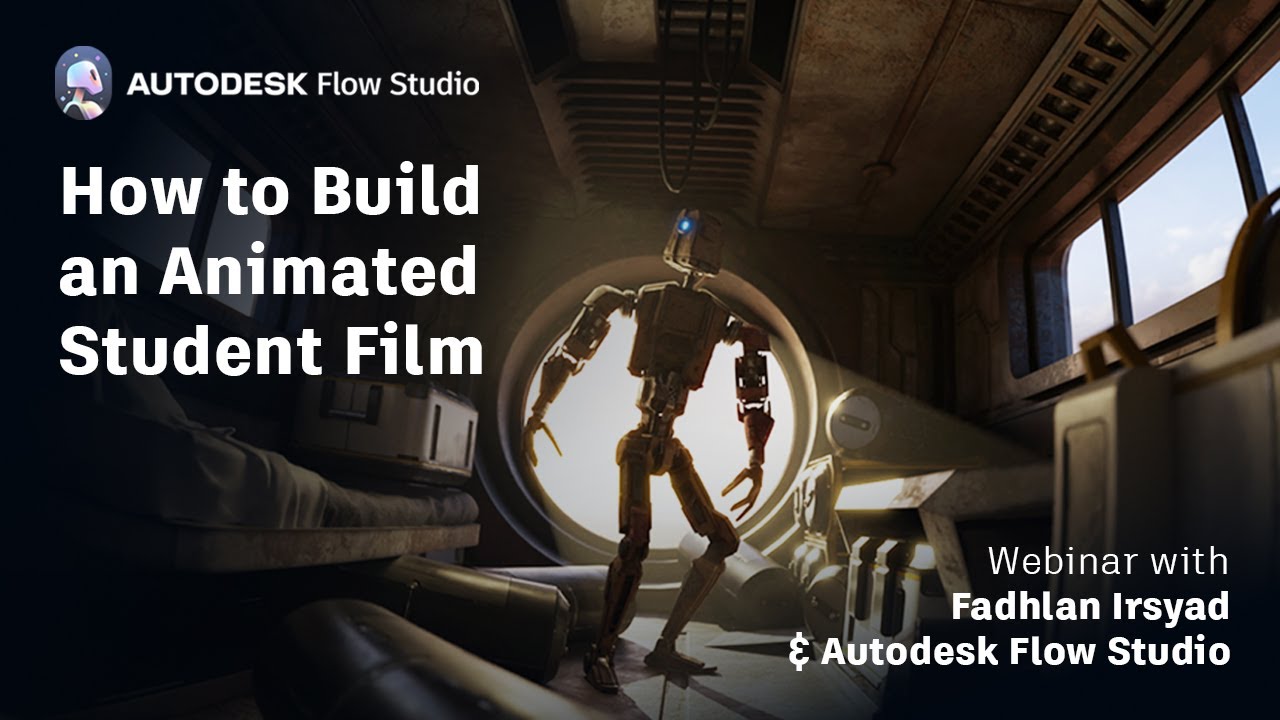 Building a Final Student Film with Confidence | Autodesk Flow Studio