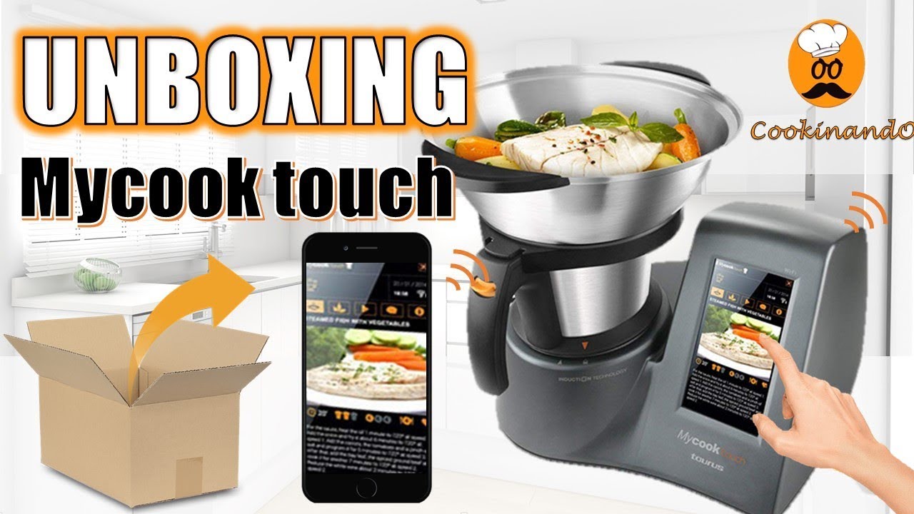 ¿COMO FUNCIONA EL ROBOT DE COCINA TAURUS MYCOOK TOUCH? UNBOXING COMPLETO CON RECETA