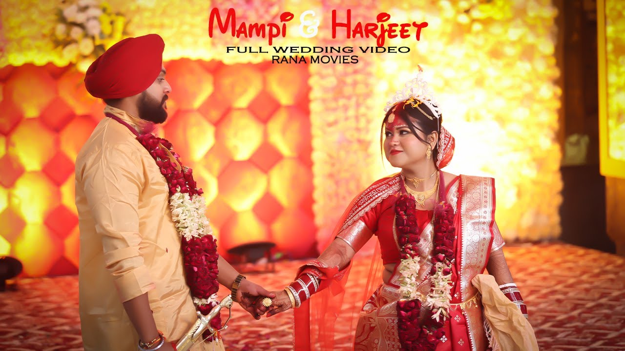 Bangoli Wedding  | Mampi & Harjeet  | Wedding  Video | Sikh Wedding | Rana Movies |  full video