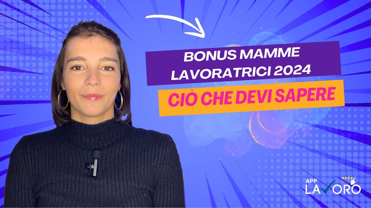 Bonus mamme lavoratrici 2024 - AppLavoro.it