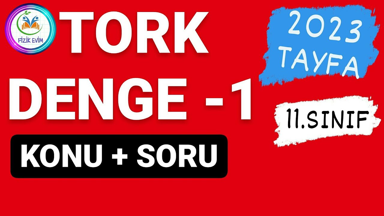 TORK VE DENGE-1| BİLEŞKE TORK | 2024 AYT FİZİK | 11.SINIF