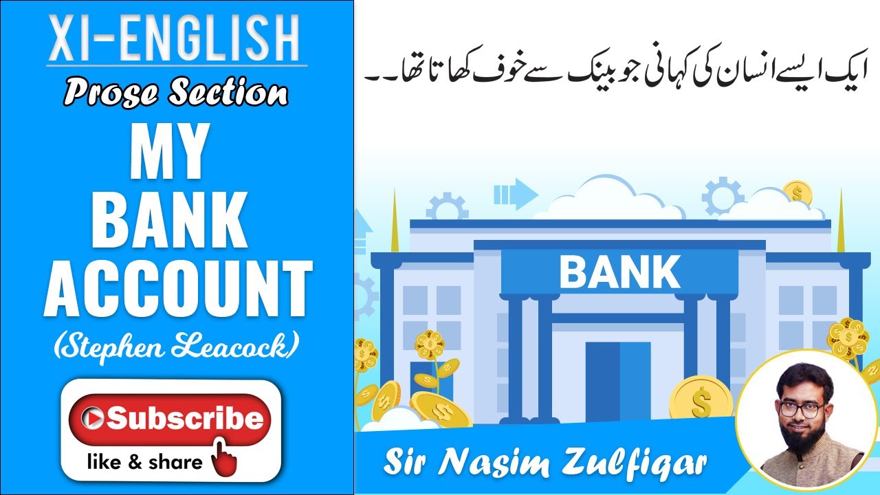 [XI-English] My Bank Account by Stephen Leacock (Urdu Explanation)
