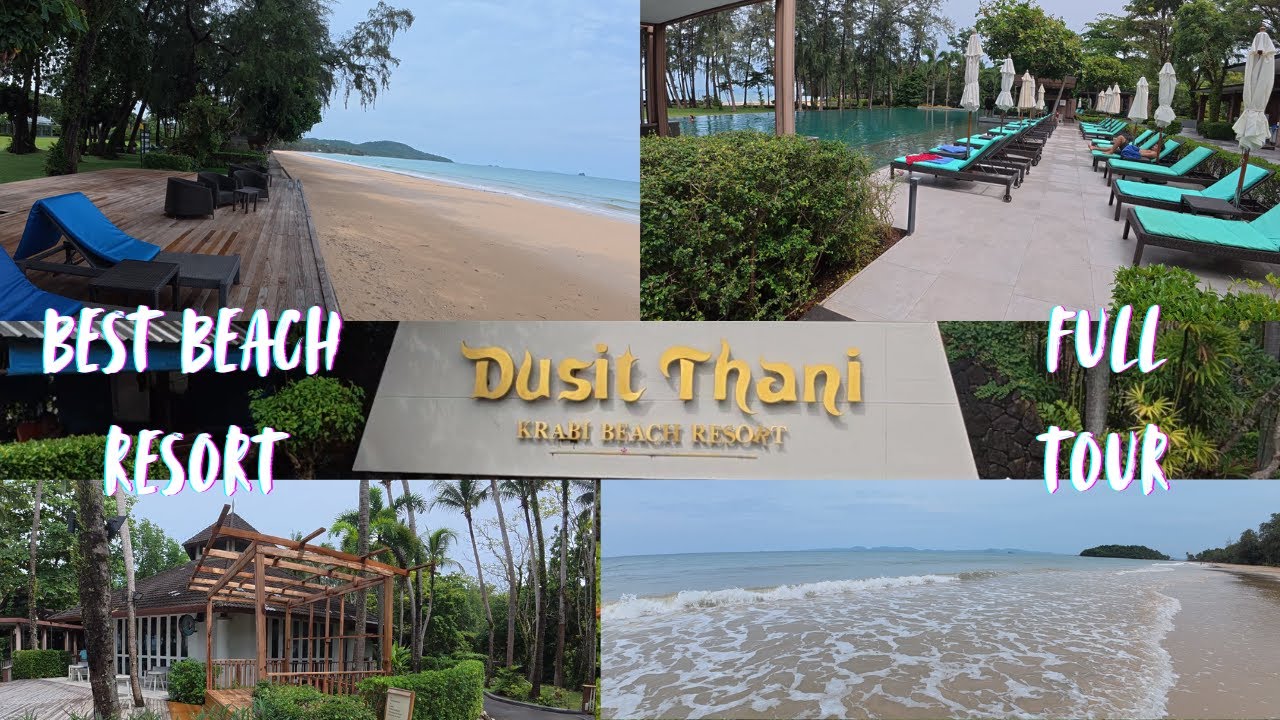 Dusit Thani Beach Resort Krabi Thailand Best Beach Resort in the World Full Tour