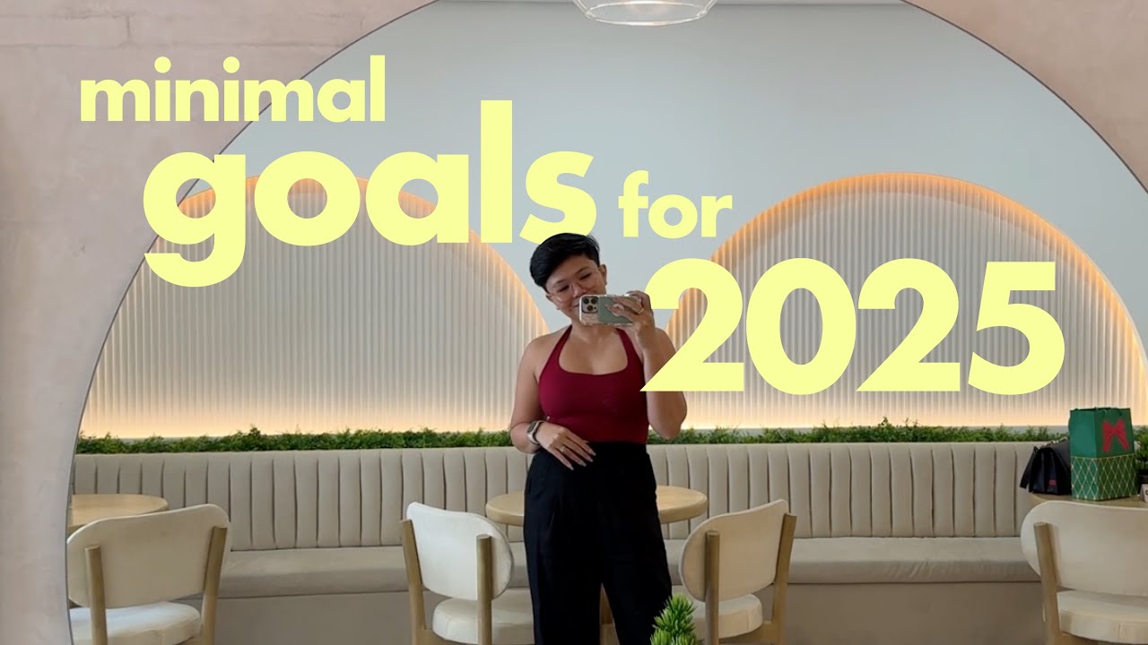 Setting Goals That Actually Stick: My Minimal & Intentional 2025 Approach