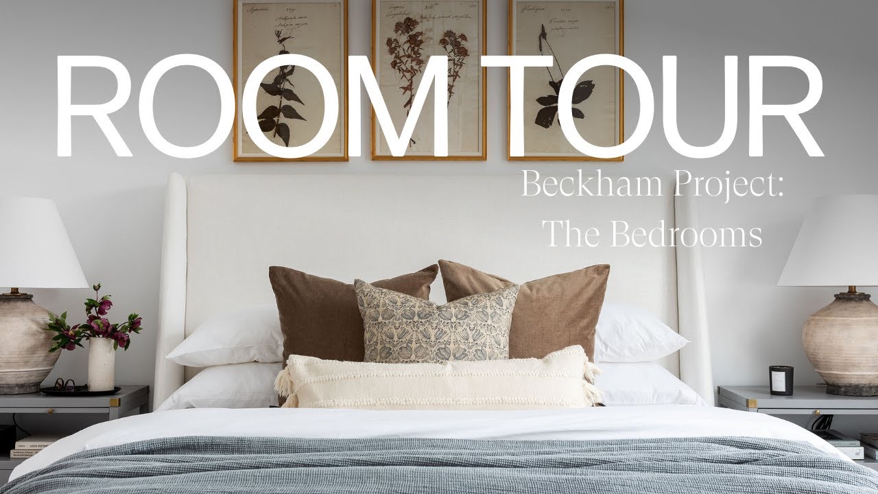 Beckham Project: The Bedrooms