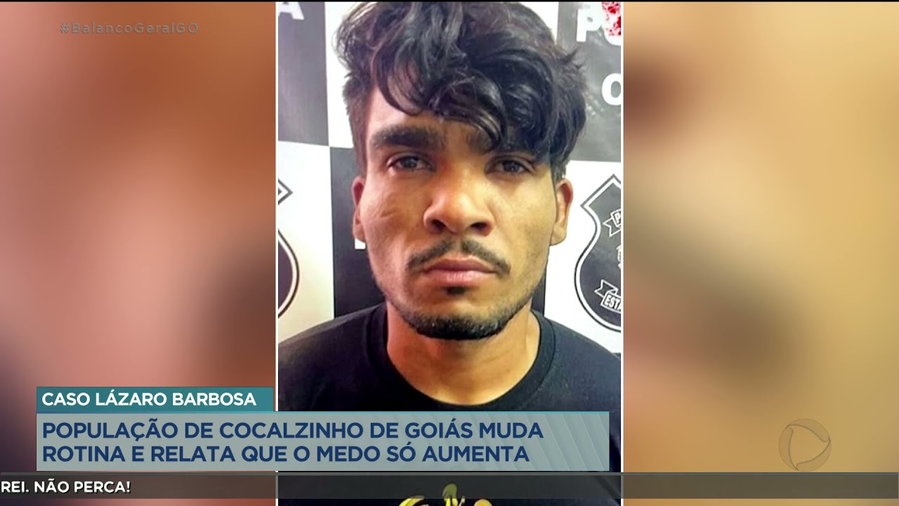 CASO LÁZARO BARBOSA: POPULAÇÃO DE COCALZINHO DE GOIÁS MUDA ROTINA E RELATA QUE O MEDO SÓ AUMENTA