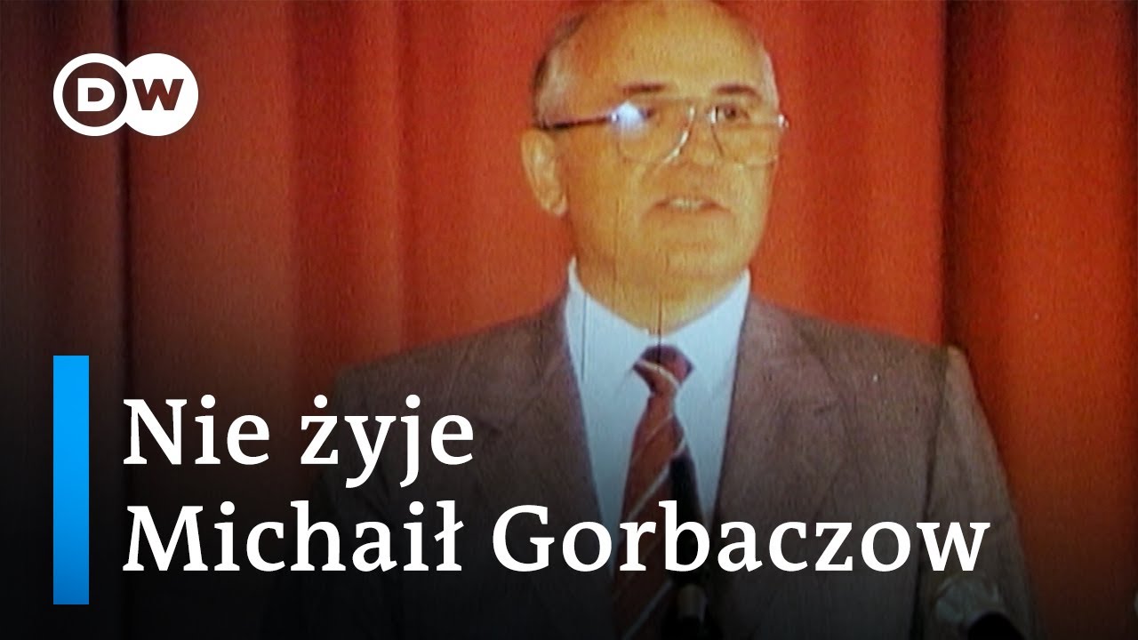 Michaił Gorbaczow nie żyje. Za co ceni go Zachód?