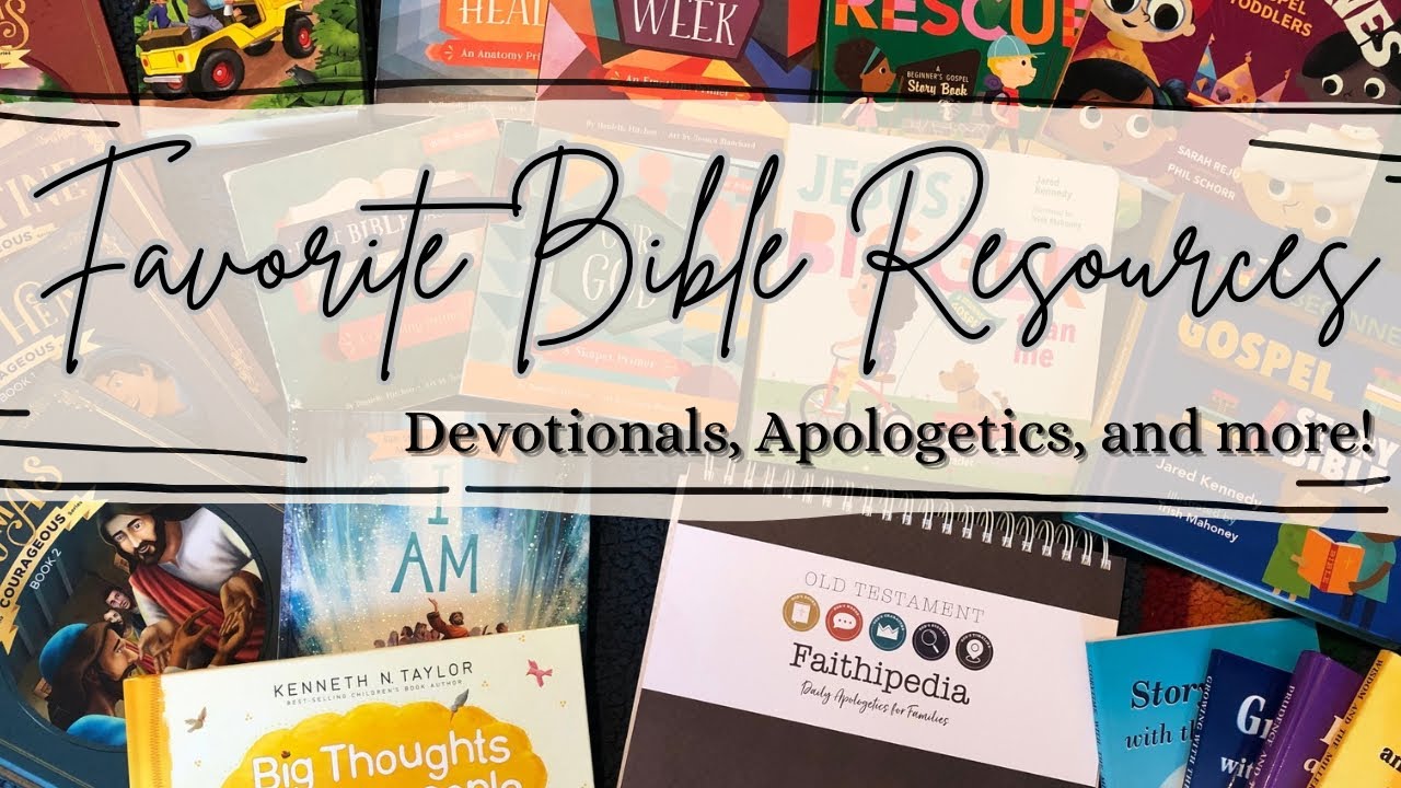 Favorite Bible Resources in our Homeschool