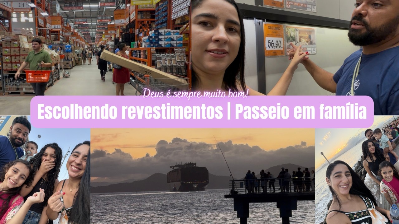 Passeio em fam&iacute;lia| Escolhendo revestimento para nossa casa| Por do sol na  Ponta da Praia em Santos