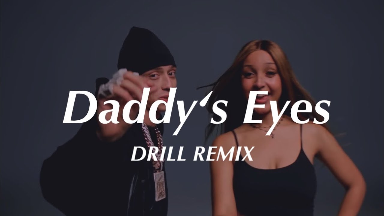 Daddy’s Eyes - Zoe Wees (Official DRILL Remix)🤍