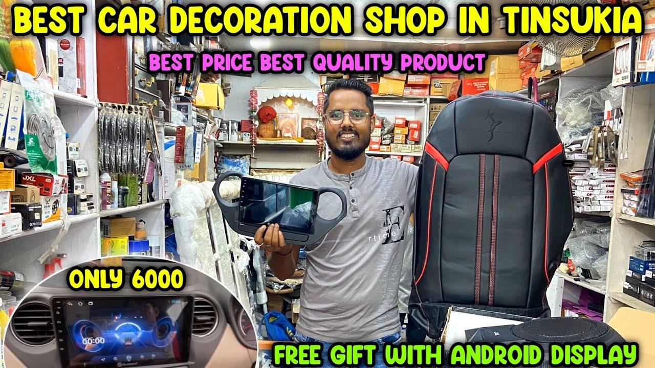 Luxury Car Accessories Tinsukia || Best Car Accessories shop in Tinsukia || Car decoration shop Tsk