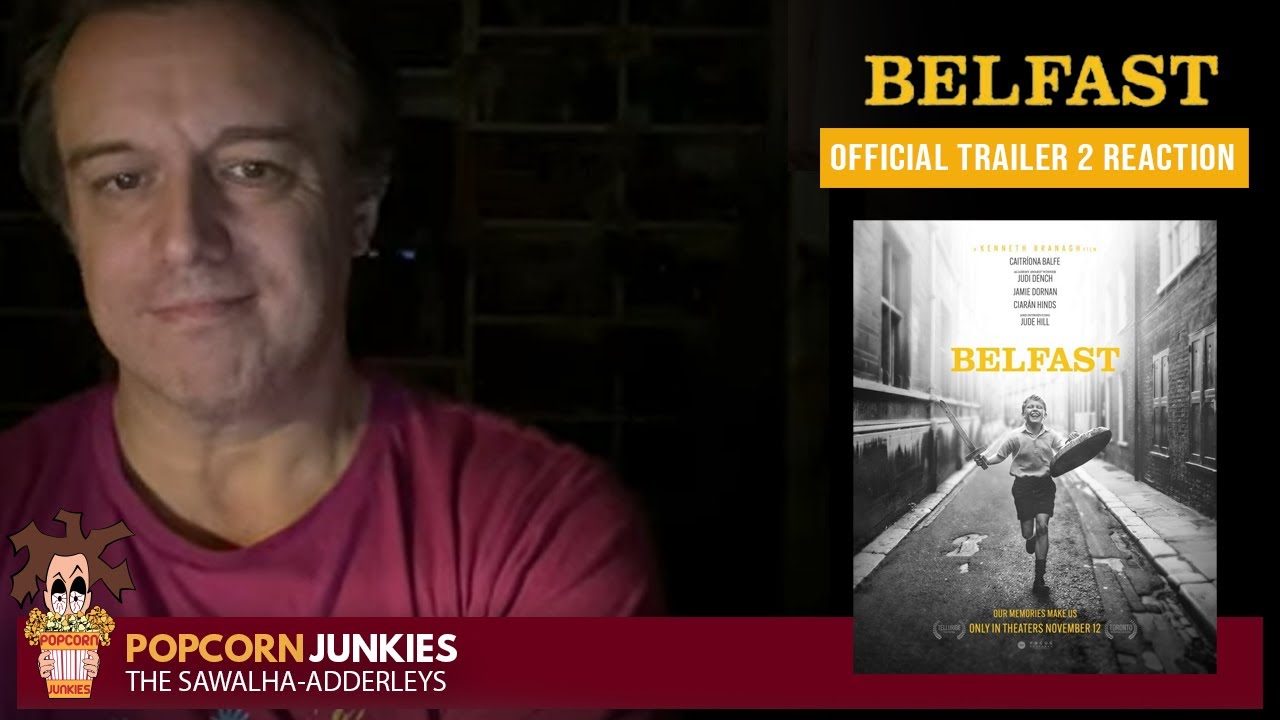BELFAST  Official Trailer 2 The Popcorn Junkies REACTION