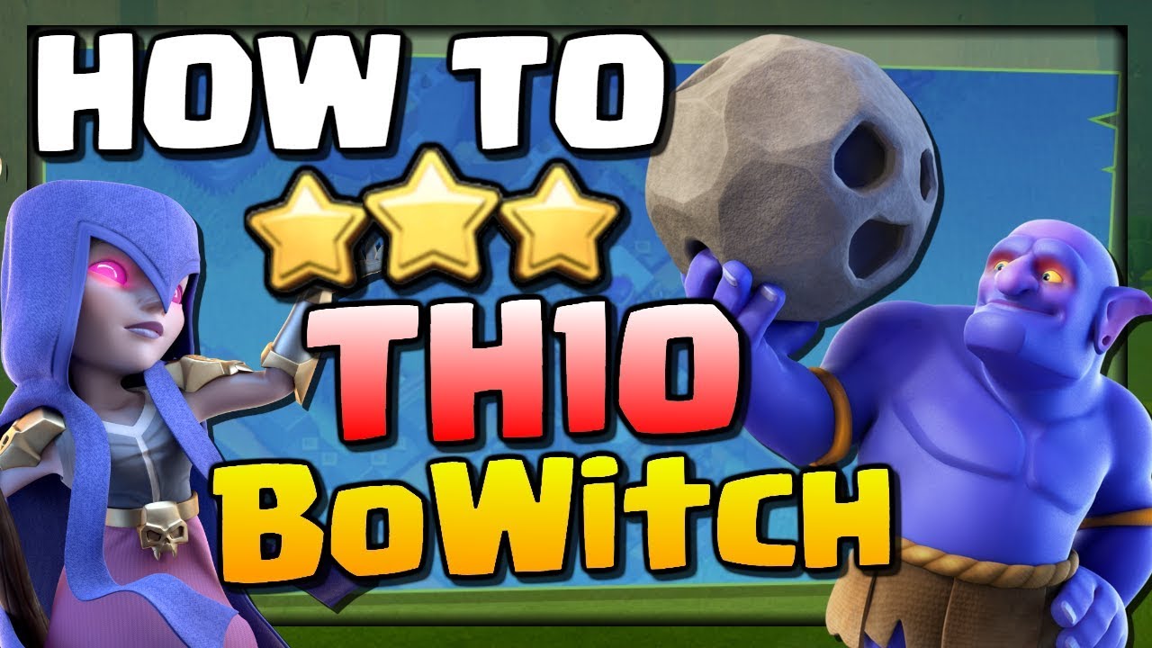How to BoWitch at TH10 | CoC Attack Strategy Guide | Clash of Clans
