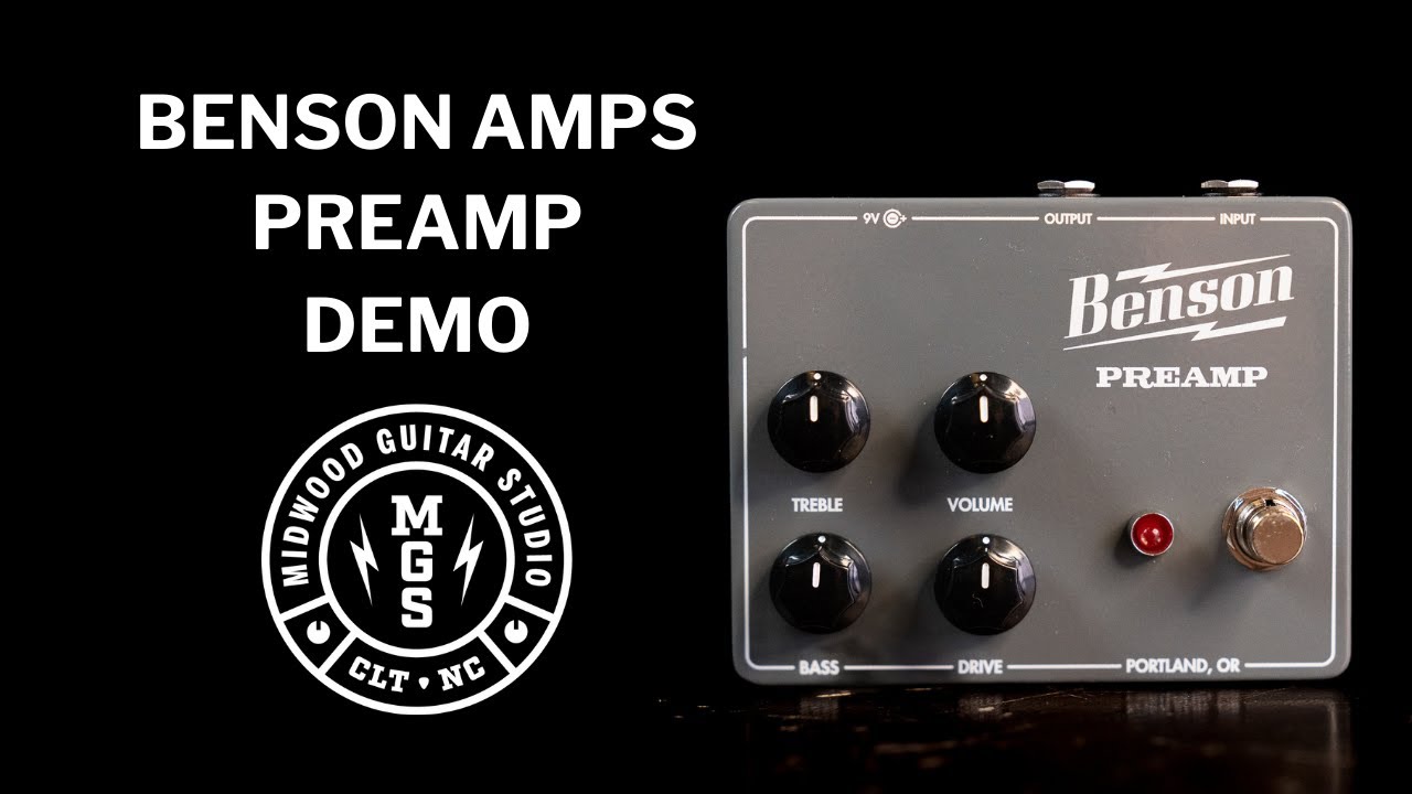 Benson Preamp Demo I Midwood Guitar Studio