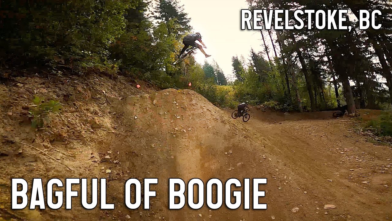 Bagful of Boogie - Revelstoke British Columbia Jump Trail MTB