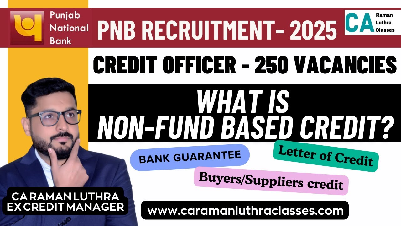 What is NON-FUND Based CREDIT ? |  PNB CREDIT Officer Exam 2025 | Full Concept |