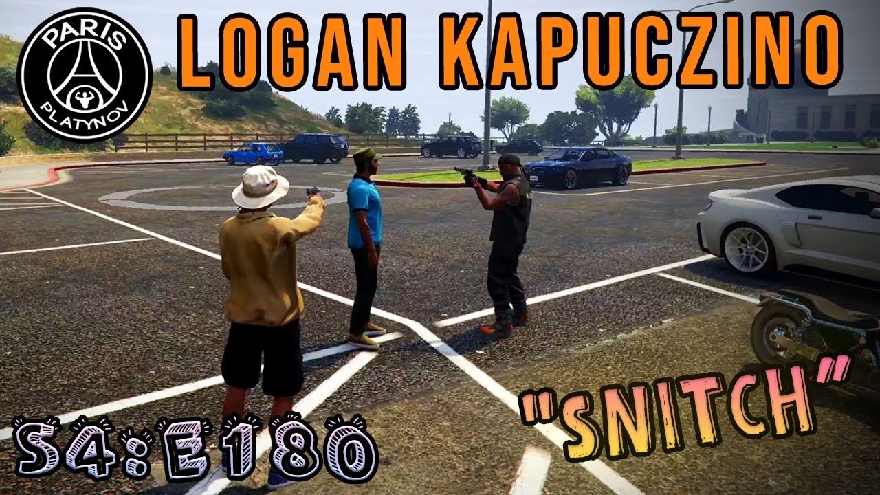 LOGAN KAPUCZINO - S4:E180 
