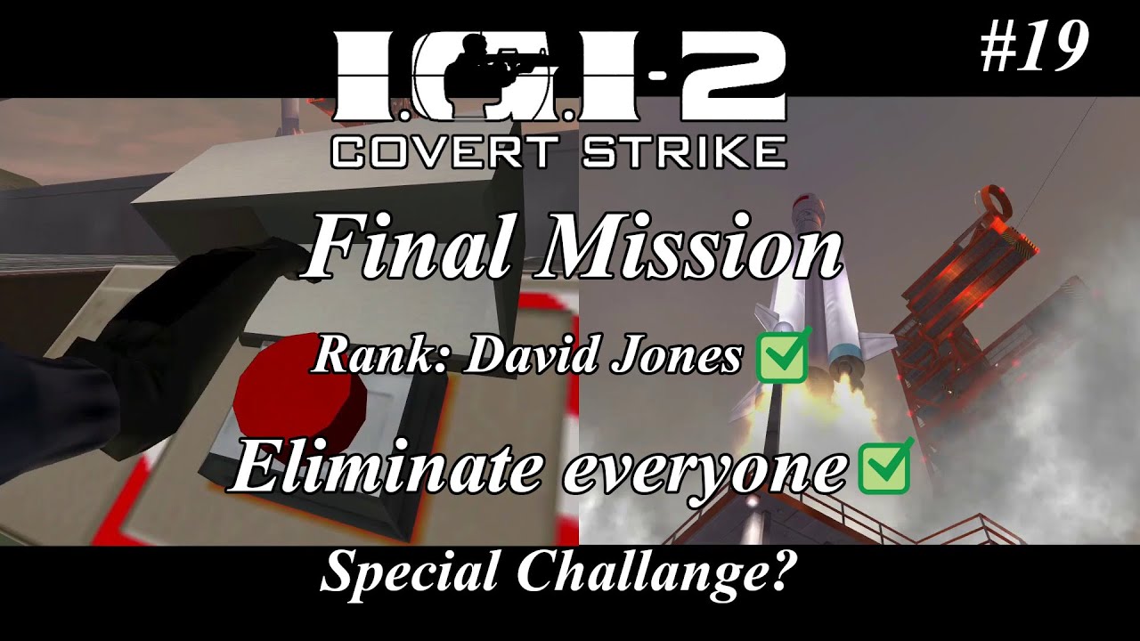 IGI 2  - Final Mission (19) - Launch Pad - Rank: David Jones and Eliminate Everyone (PL game dub)