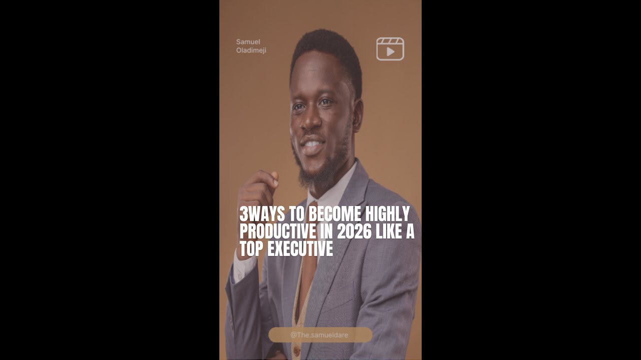 3 Ways to become highly productive in 2026 like a Top Executive