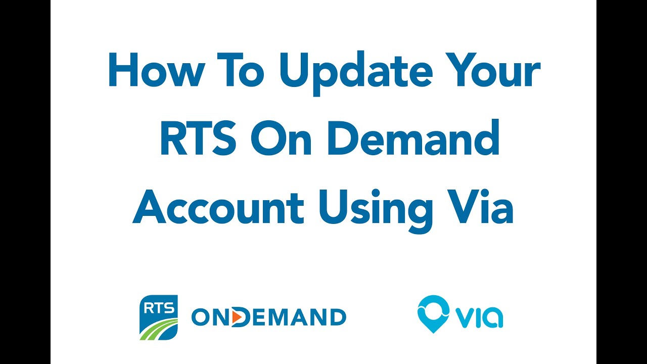 How To Update Your RTS On Demand Account Using Via