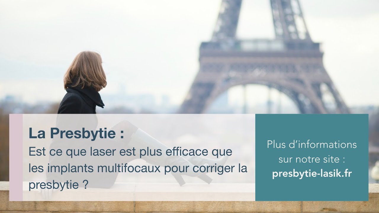 Est ce que laser est plus efficace que les implants multifocaux pour corriger la presbytie?