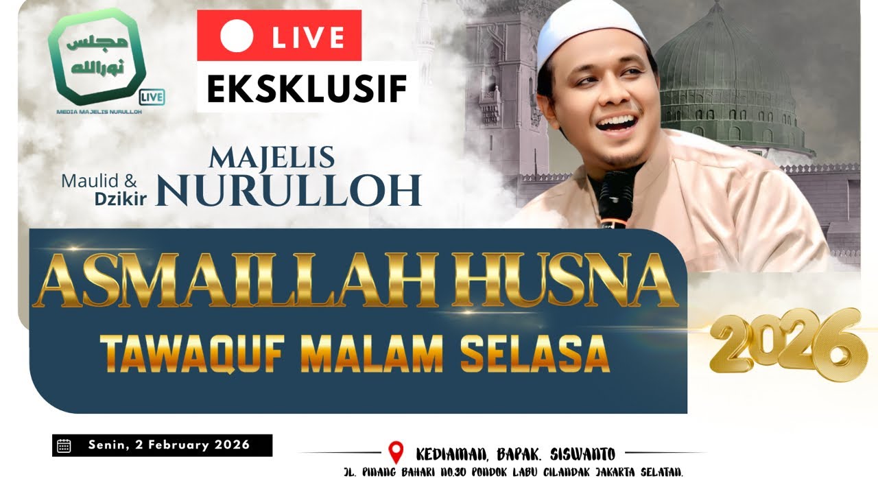 LIVE | TAWAQUF MAJLIS NURULLOH MALAM SELASA | JL. PINANG BAHARI NO.30 PONDOKLABU JAKSEL | 2 FEB 2026