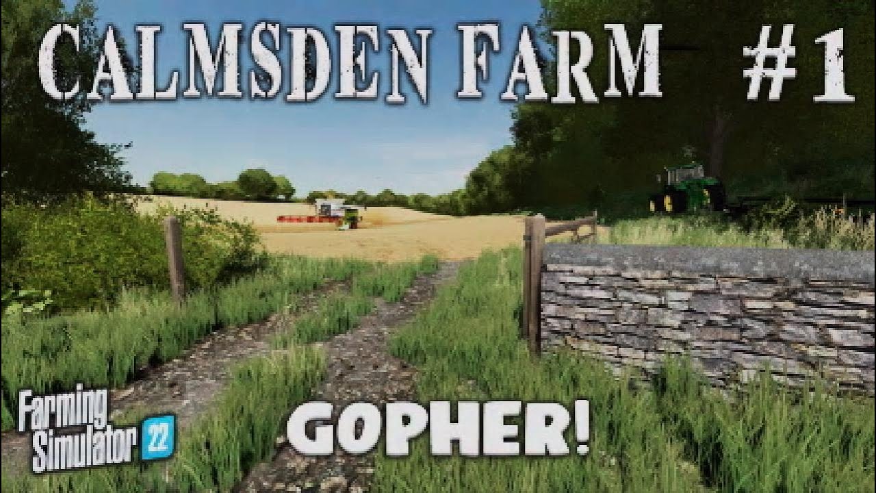 FS22 | CALMSDEN FARM | #1 | GOPHER! | Farming Simulator 22 PS5 Let&rsquo;s Play.