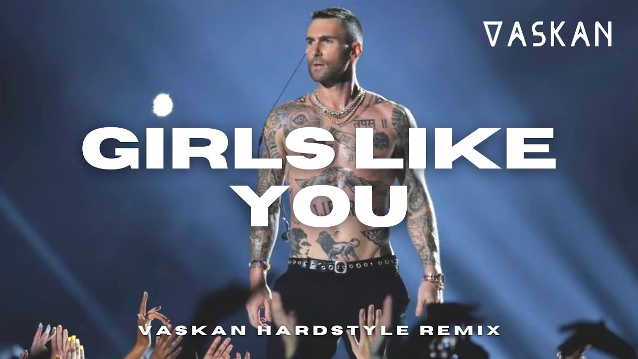 Maroon 5 - Girls Like You ft. Cardi B (Vaskan Hardstyle Remix)