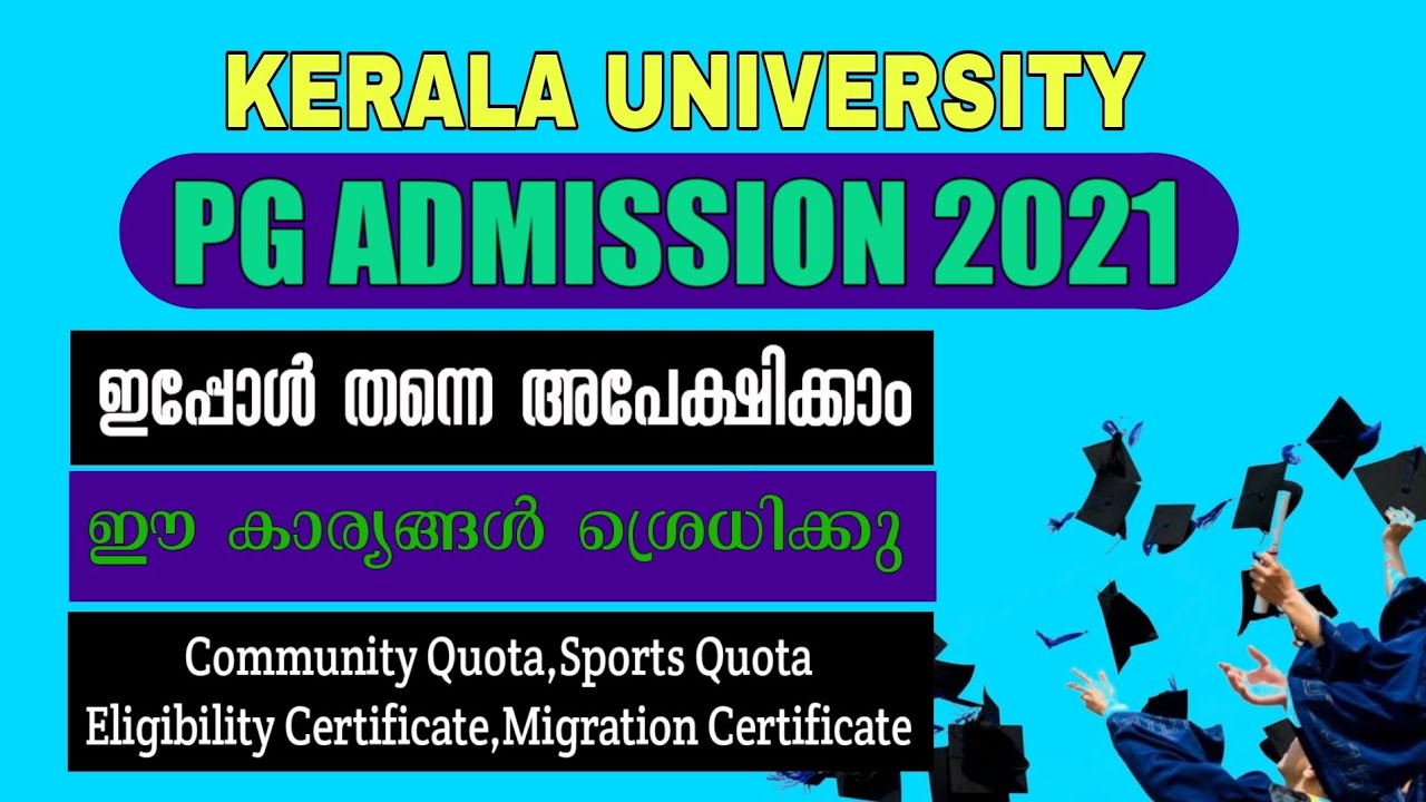 Kerala University PG Admission 2021|Admission Procedure|Detailed Information|Allotments