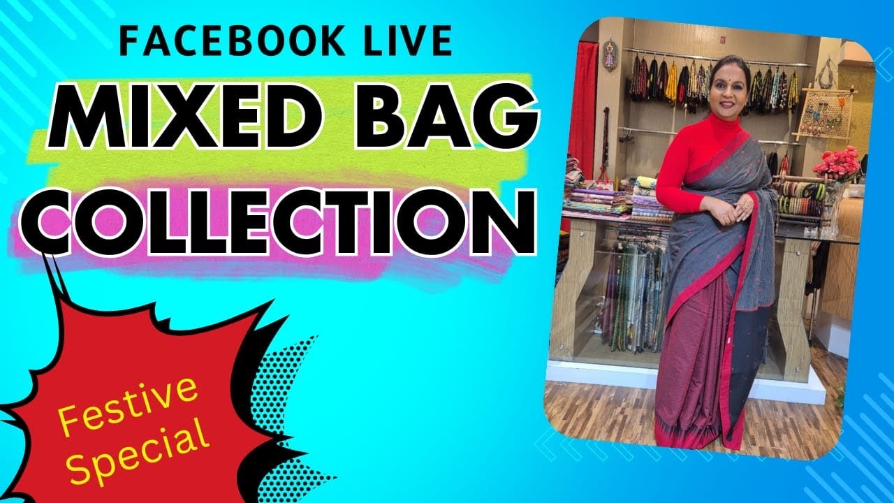 Mixed Bag Festival Collections || Facebook Live || Booking  No 9123771138
