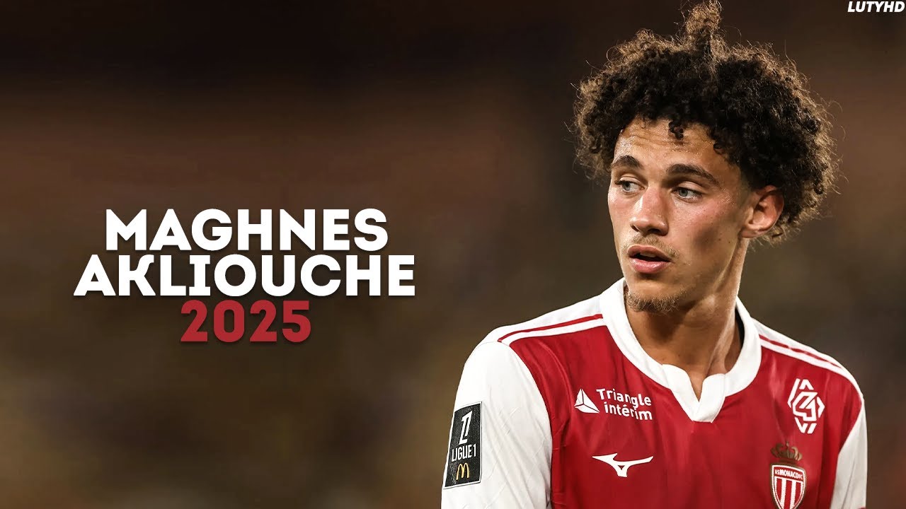 Maghnes Akliouche 2025 - Magic Skills, Goals & Assists | HD