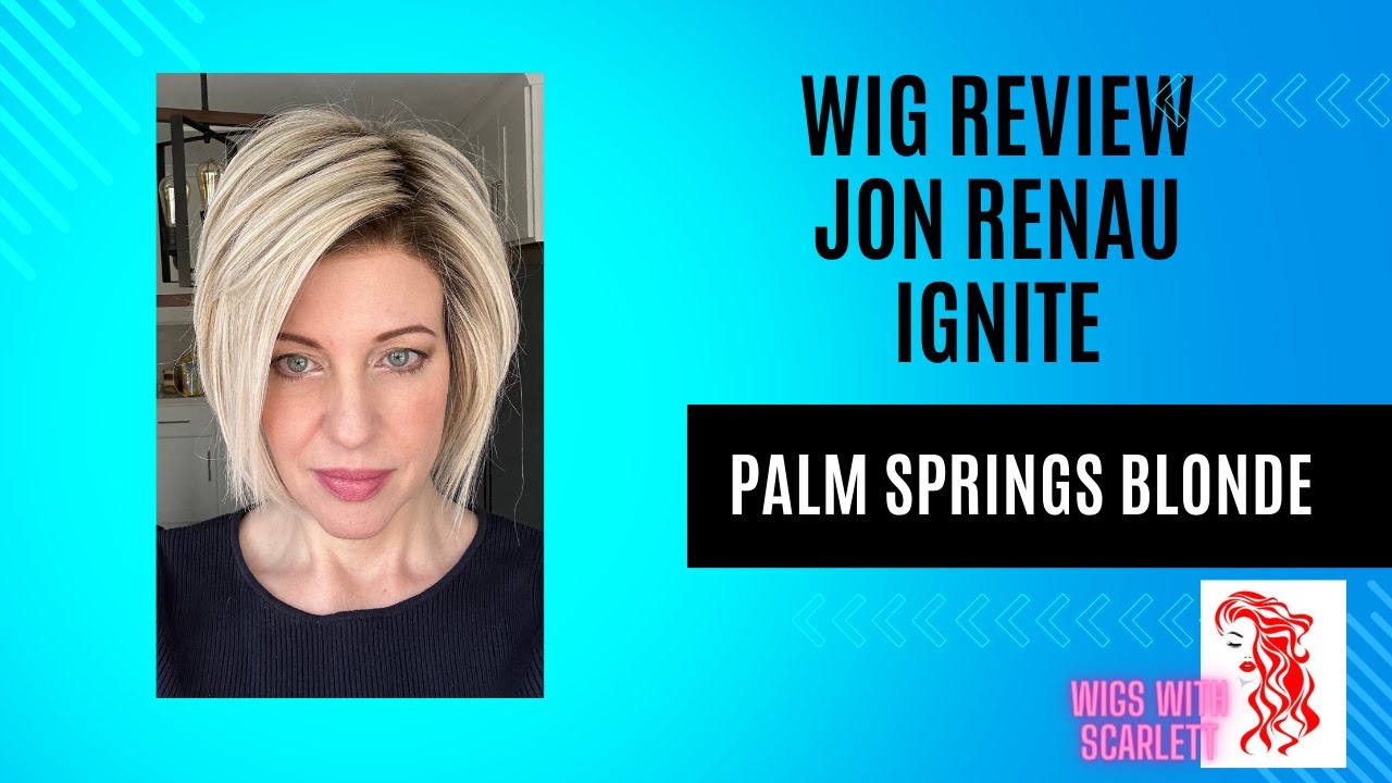 Wig Review: Ignite Jon Renau Color Palm Springs Blond