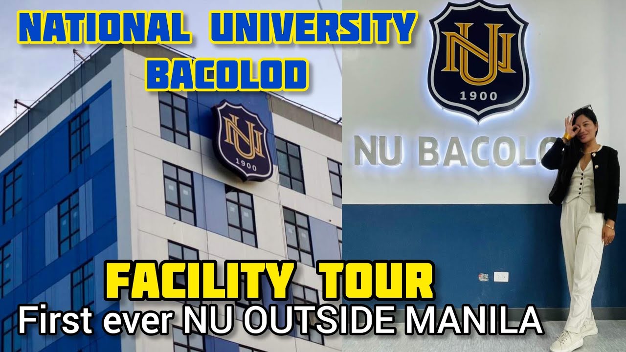 NU BACOLOD FACILITY TOUR | National University Bacolod is now Open