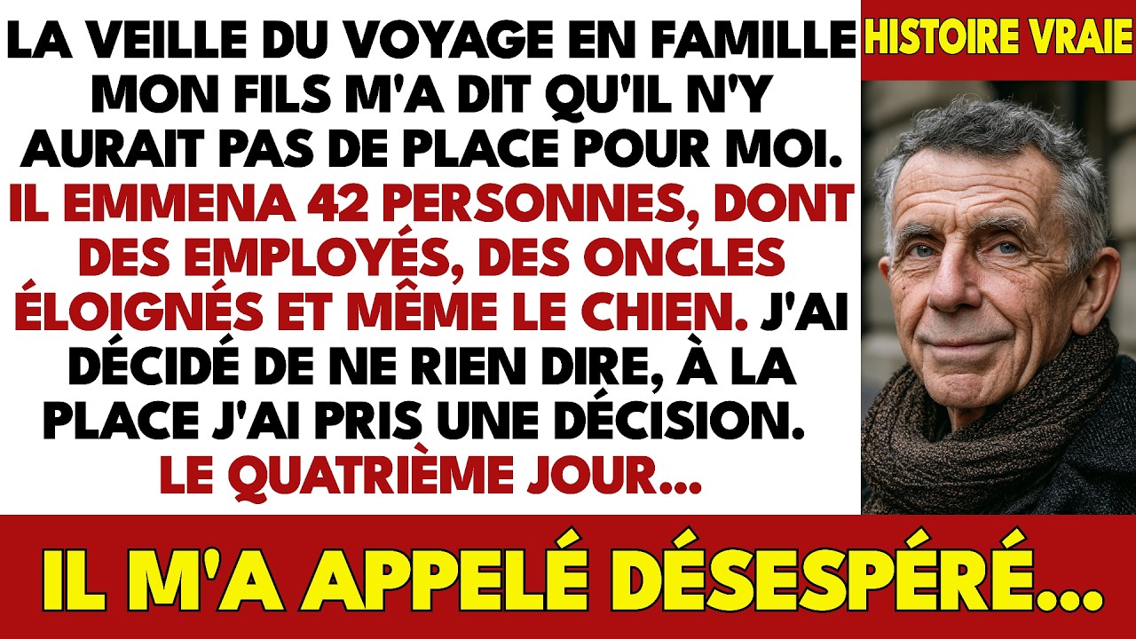 La Veille Du Voyage Mon Fils M'a Dit: Pas De Place Pour Moi. Il Emmena 42 Personnes. Le 4ème Jour...