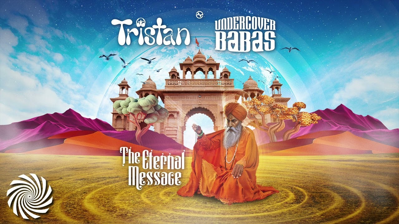 Tristan & Undercover Babas - The Eternal Message