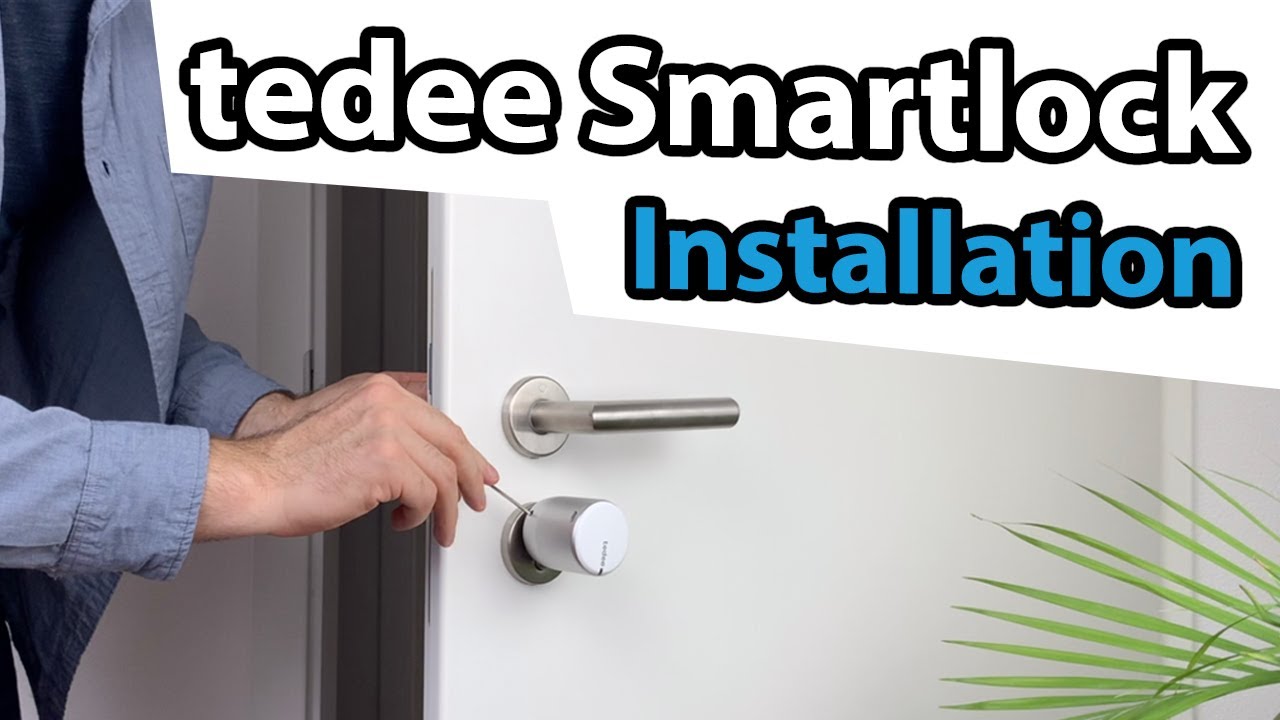 tedee Smartlock - Montage und Installation