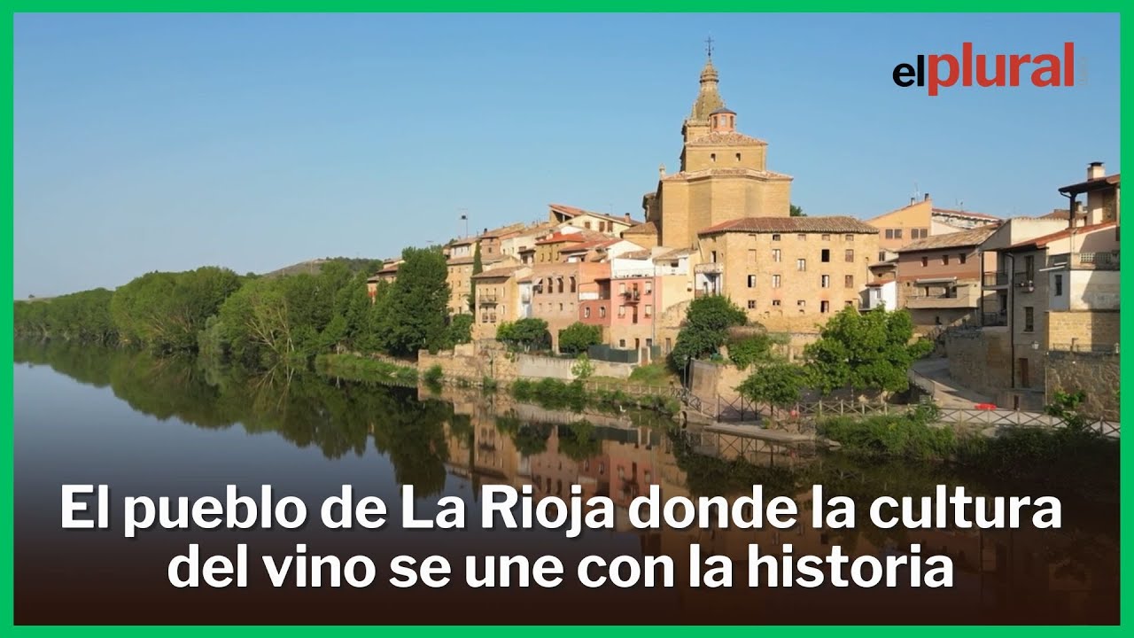 Descubre el pueblo de La Rioja donde la cultura del vino y la historia se unen