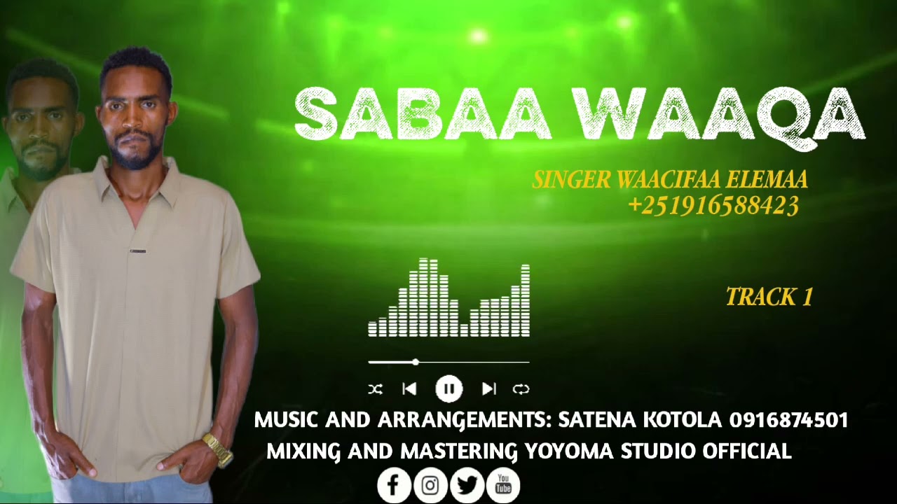 SABAA WAAQAA NEW AFAN OROMO GOSPEL SONG BY SINGER WACHIFA ELEMA