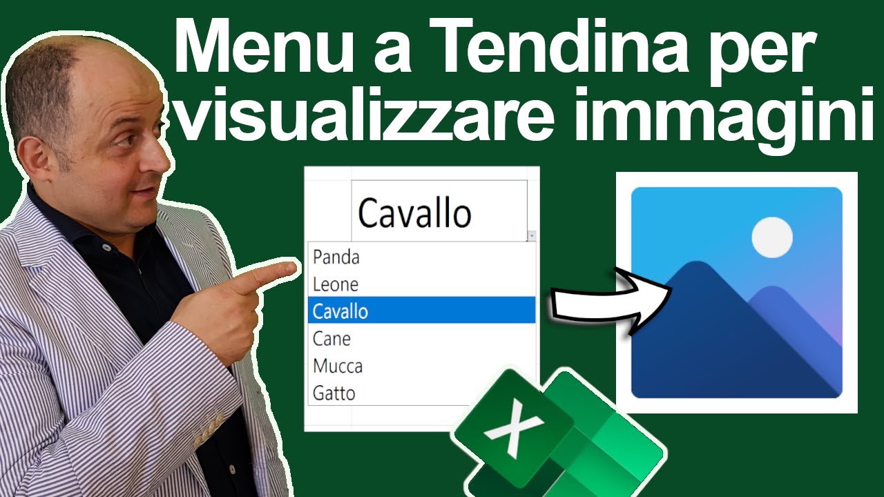 EM181 Menu a Tendina (a cascata) per visualizzare immagini con  INDIRETTO e Nomi Definiti di Excel