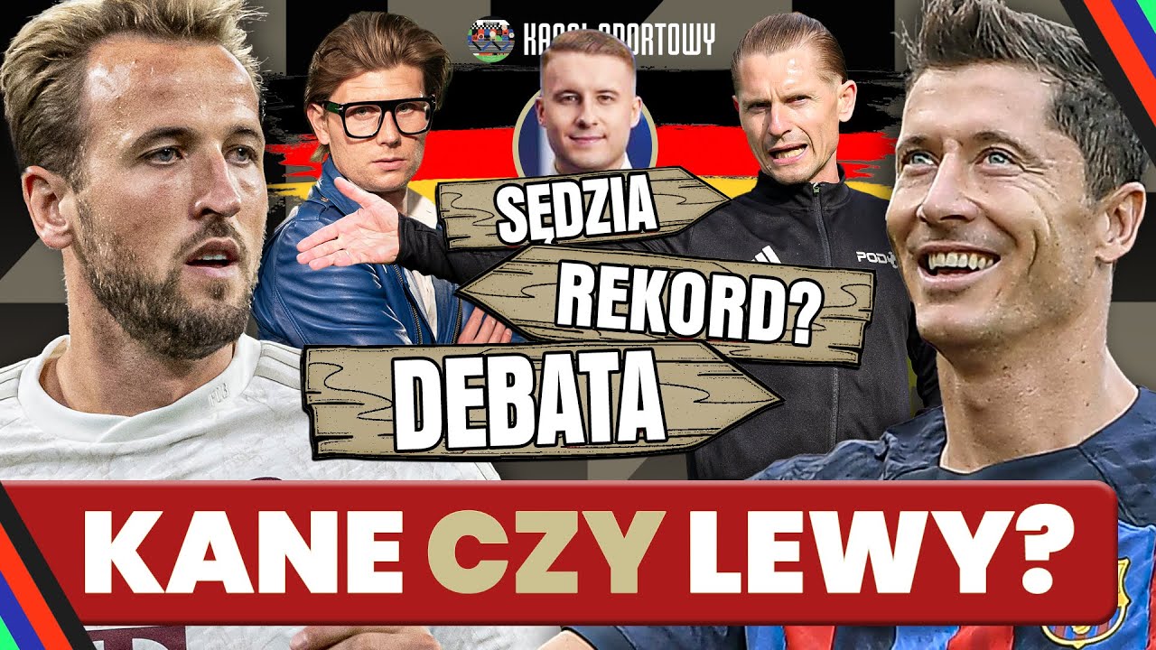 ROBERT LEWANDOWSKI CZY HARRY KANE? KT&Oacute;RY LEPSZY? DEBATA! WICHNIAREK, GĄSKA, BORZĘCKI