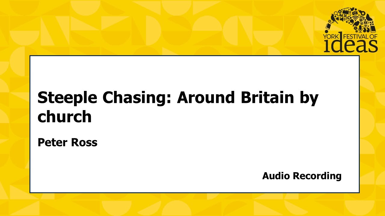 Steeple Chasing: Around Britain by church - Peter Ross
