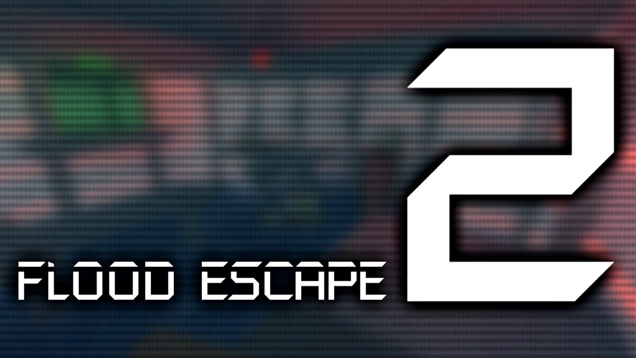 Flood Escape 2 OST - Infiltration