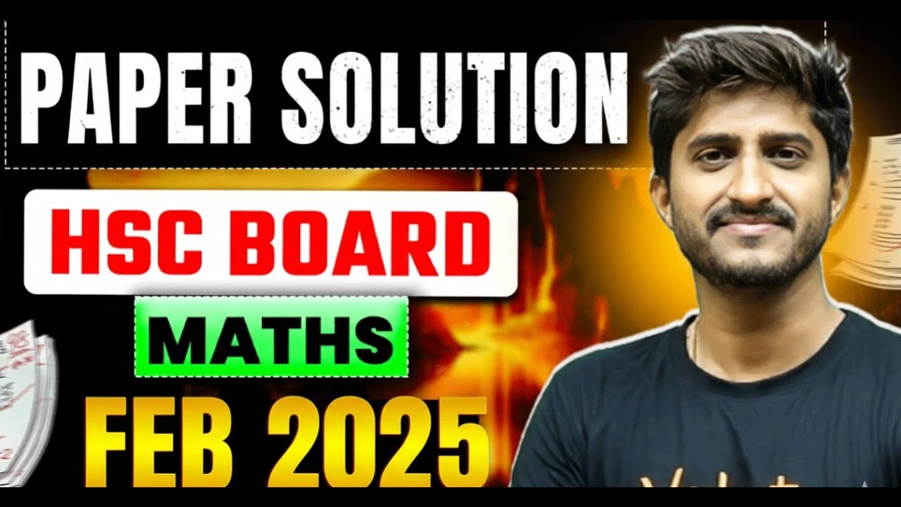 HSC Maths Feb 2025 Question Paper Solution!📝 Full Paper Solved Step-by-Step🔥| Govind Sir  #hsc2026