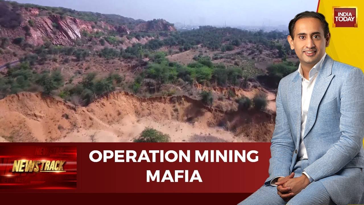 Exposing The Aravallis' Mining Mafia | India Today Special Investigation